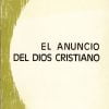 El anuncio del Dios cristiano