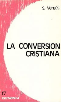 La conversión cristiana