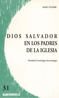 Dios salvador en los Padres de la Iglesia