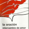 La oración, intercambio de amor con Dios uno y trino