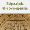 El Apocalipsis, libro de la esperanza