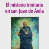 El Misterio Trinitario en san Juan de Ávila
