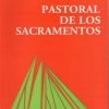 Pastoral de los sacramentos