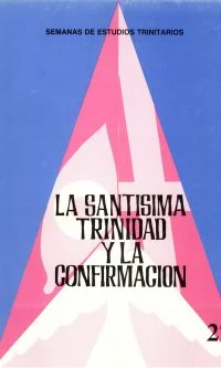La Santísima Trinidad y la confirmación