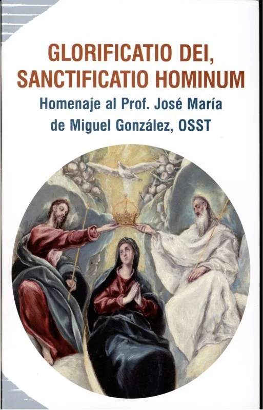 GLORIFICATIO DEI, SANCTIFICATIO HOMINUM