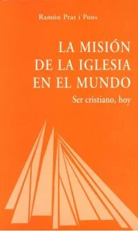 La misión de la Iglesia en el mundo