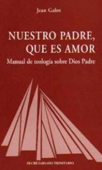 Nuestro Padre, que es amor