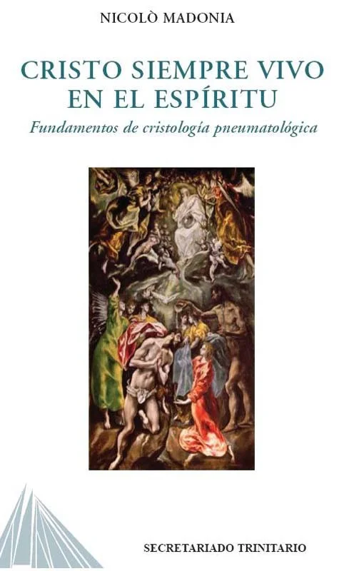 Cristo siempre vivo en el Espíritu