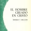 El hombre creado en Cristo