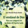 EL VENDAVAL DE DIOS. Para una catequesis de los dones del Espíritu Santo