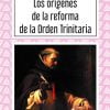 Los orígenes de la reforma de la orden trinitaria