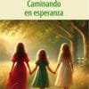Caminando en Esperanza